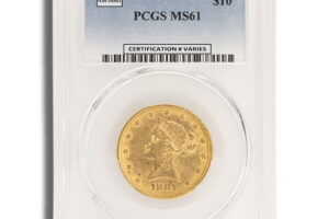 $10 Gold Liberty Eagle - PCGS MS61