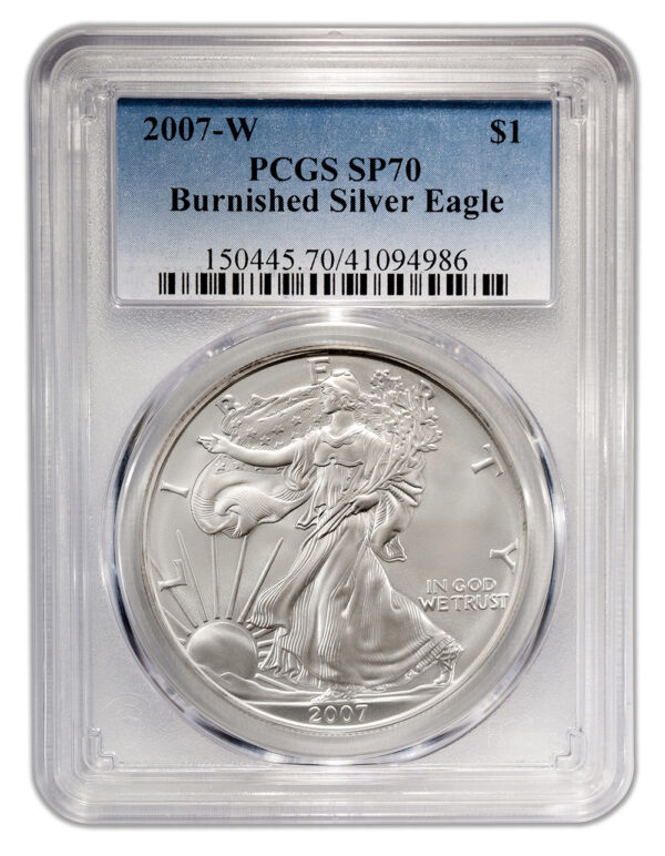 2007-W Burnished Silver Eagle PCGS SP70